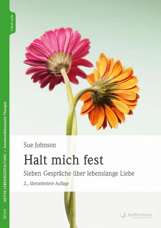 Paartherapie und Kommunikation – Buch Halt mich fest von Sue Johnson über emotionale Bindung und Beziehungsgespräche als Schlüssel zu langfristiger Liebe.