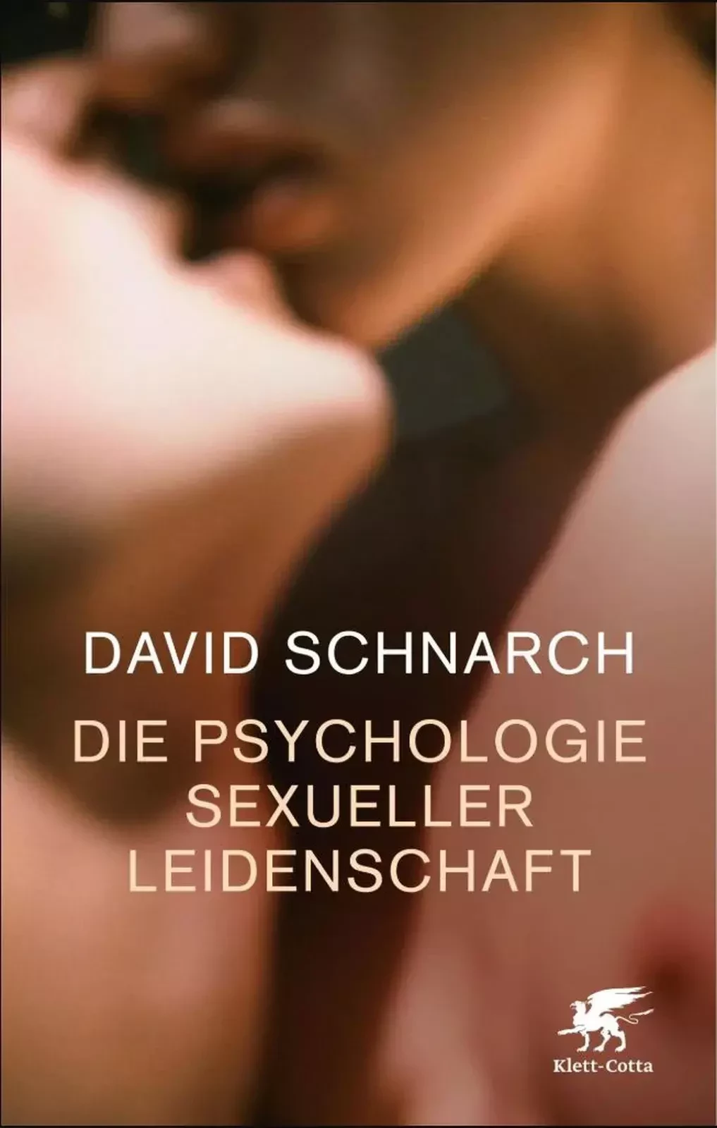 Buchempfehlung zur Sexualtherapie – ‚Die Psychologie sexueller Leidenschaft‘ von David Schnarch, ein fundiertes Werk über Lust, Intimität & die Balance zwischen Genuss & Leistungsdruck